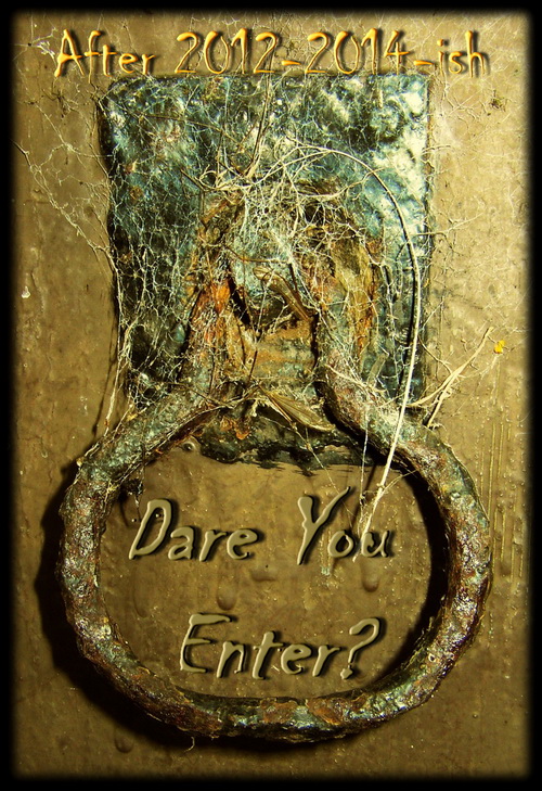 Dare You Enter?